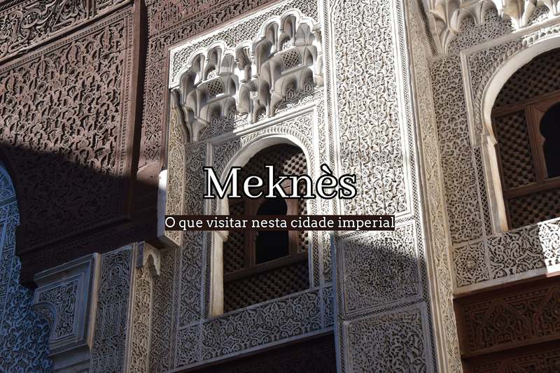 Visitar Meknès