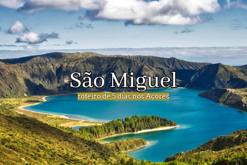 Visitar São Miguel, Açores