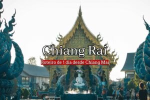 roteiro chiang rai